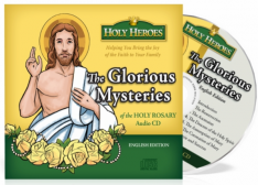The Glorious Mysteries: Holy Heroes CD